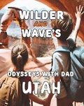 Cover: Wilder and Wave's Odysseys with Dad - Primedia Elaunch LLC