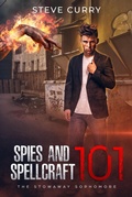 Cover: Spies and Spellcraft 101 The Stowaway Sophomore - Steve Curry