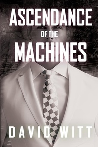 Enlarge image Cover: Ascendance of the Machines - Fat Chance Publishing