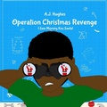 Cover: Operation Christmas Revenge - Anicale Publishing