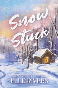 Enlarge image Cover: Snow Stuck - Elle Rivers Books