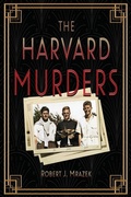 Cover: The Harvard Murders - Compass Rose Publishing LLC