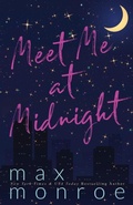 Cover: Meet Me at Midnight - Max Monroe LLC