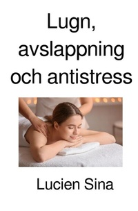 Abbildung von: Lugn, avslappning och antistress - epubli