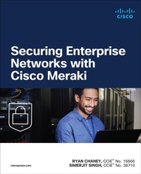 Abbildung von: Securing Enterprise Networks with Cisco Meraki - Cisco Press
