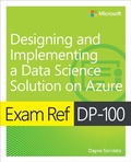 Abbildung von: Exam Ref DP-100 Designing and Implementing a Data Science Solution on Azure - Addison Wesley