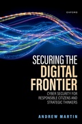 Cover: Securing the Digital Frontier - Oxford University Press