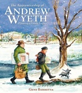 Cover: The Apprenticeship of Andrew Wyeth - Little, Brown Young Readers