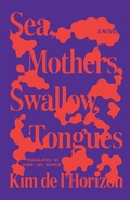 Cover: Sea, Mothers, Swallow, Tongues - Farrar, Straus & Giroux Inc