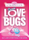Cover: Little Activity Kits: Create Lovebugs - Dover Publications Inc.