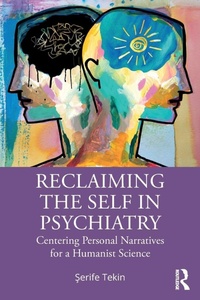 Abbildung von: Reclaiming the Self in Psychiatry - Routledge