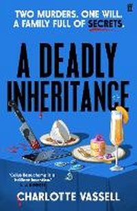 Abbildung von: A Deadly Inheritance - Faber & Faber