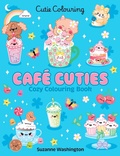 Cover: Cafe Cuties: Colouring Book - Scholastic