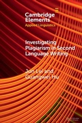 Cover: Investigating Plagiarism in Second Language Writing - Cambridge University Press