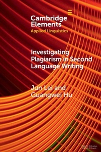 Enlarge image Cover: Investigating Plagiarism in Second Language Writing - Cambridge University Press