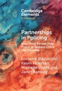 Cover: Partnerships in Policing - Cambridge University Press