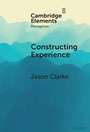 Cover: Constructing Experience - Cambridge University Press