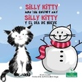 Cover: Silly Kitty Y El Dia de Nieve (Silly Kitty and the Snowy Day) Bilingual Eng/Spa - Crabtree Seedlings