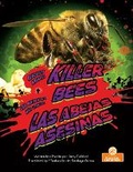 Cover: Las Abejas Asesinas (Killer Bees) Bilingual Eng/Spa - Crabtree Branches