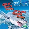 Cover: Les Grands Requins Blancs (Great White Sharks) Bilingual Eng/Fre - Crabtree Seedlings