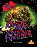 Cover: Les Abeilles Tueuses (Killer Bees) Bilingual Eng/Fre - Crabtree Branches