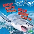 Cover: Gran Reken Blan Yo (Great White Sharks) Bilingual Eng/Cre - Crabtree Seedlings
