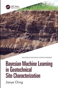 Cover: Bayesian Machine Learning in Geotechnical Site Characterization - CRC Press