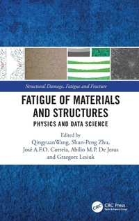 Enlarge image Cover: Fatigue of Materials and Structures - CRC Press