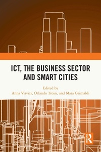 Enlarge image Cover: ICT, the Business Sector and Smart Cities - Routledge