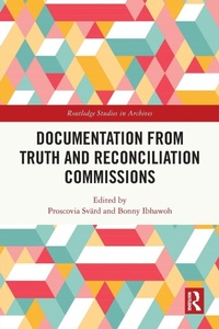 Enlarge image Cover: Documentation from Truth and Reconciliation Commissions - Routledge