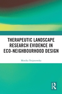 Abbildung von: Therapeutic Landscape Research Evidence in Eco-neighbourhood Design - Routledge