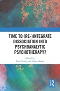 Cover: Time to (Re-)integrate Dissociation into Psychoanalytic Psychotherapy? - Routledge