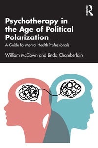 Abbildung von: Psychotherapy in the Age of Political Polarization - Routledge