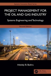 Abbildung von: Project Management for the Oil and Gas Industry - CRC Press