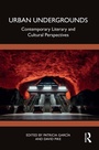 Cover: Urban Undergrounds - Routledge