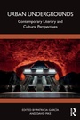 Cover: Urban Undergrounds - Routledge