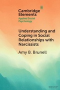 Cover: Understanding and Coping in Social Relationships with Narcissists - Cambridge University Press
