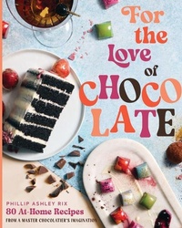 Abbildung von: For the Love of Chocolate - Harper Celebrate
