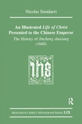 Abbildung von: An Illustrated Life of Christ Presented to the Chinese Emperor - Routledge