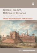Cover: Colonial Frames, Nationalist Histories - Routledge