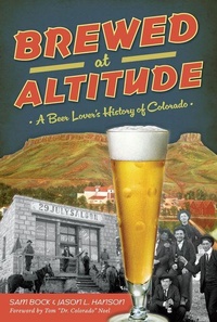 Enlarge image Cover: Brewed at Altitude - History Press