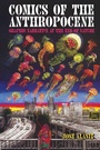 Cover: Comics of the Anthropocene - University Press of Mississippi