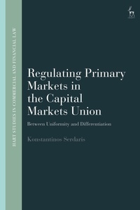 Abbildung von: Regulating Primary Markets in the Capital Markets Union - Hart Publishing