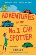 Cover: Adventures of the No. 1 Car Spotter: Three Books in One - Walker Books Ltd