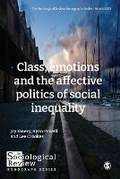 Cover: Class, emotions and the affective politics of social inequality - SAGE Publications Ltd
