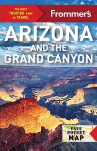 Abbildung von: Frommer's Arizona and the Grand Canyon - FrommerMedia