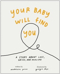 Enlarge image Cover: Your Baby Will Find You - Benbella Books