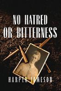 Abbildung von: No Hatred or Bitterness - Level 4 Press