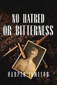 Abbildung von: No Hatred or Bitterness - Level 4 Press