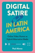Cover: Digital Satire in Latin America - University of Florida Press